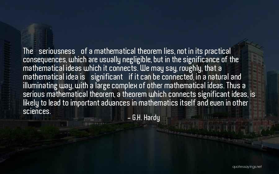 But Serious Quotes By G.H. Hardy