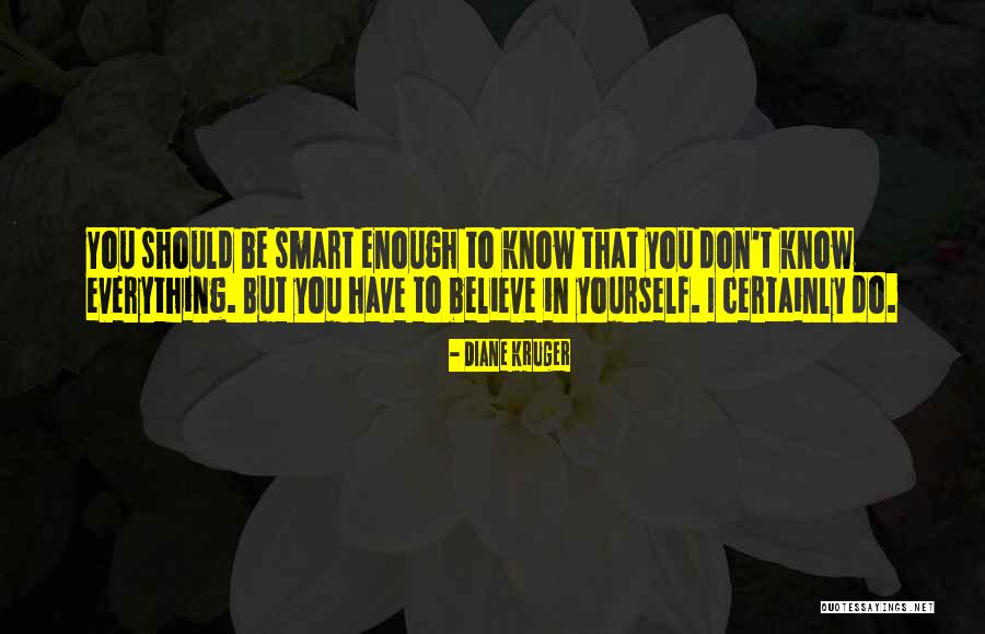 But Smart Quotes By Diane Kruger But Smart Quotes By Diane Kruger