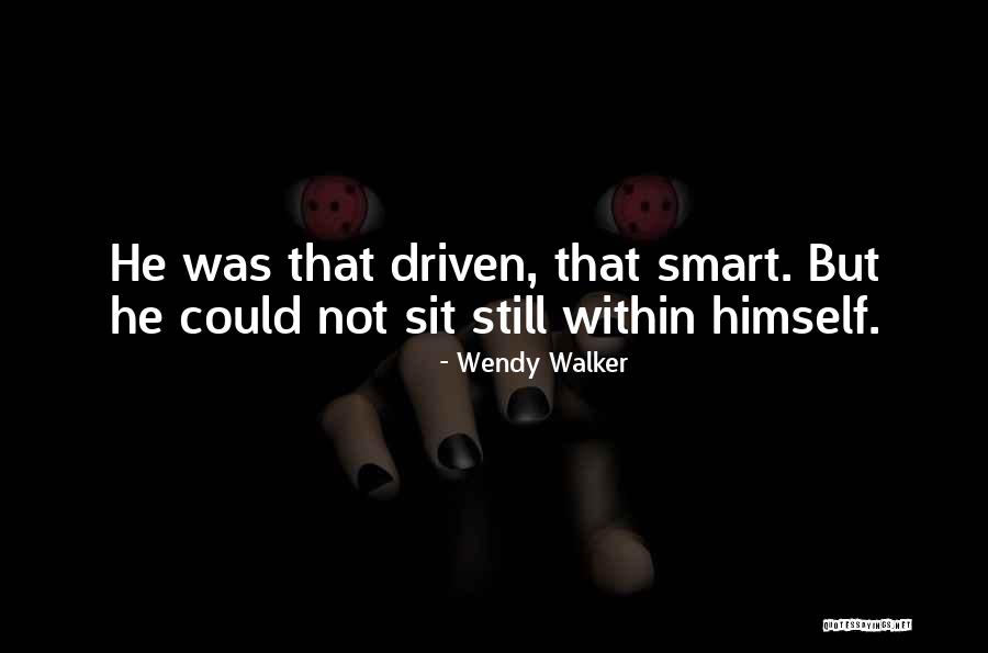 But Smart Quotes By Wendy Walker But Smart Quotes By Wendy Walker