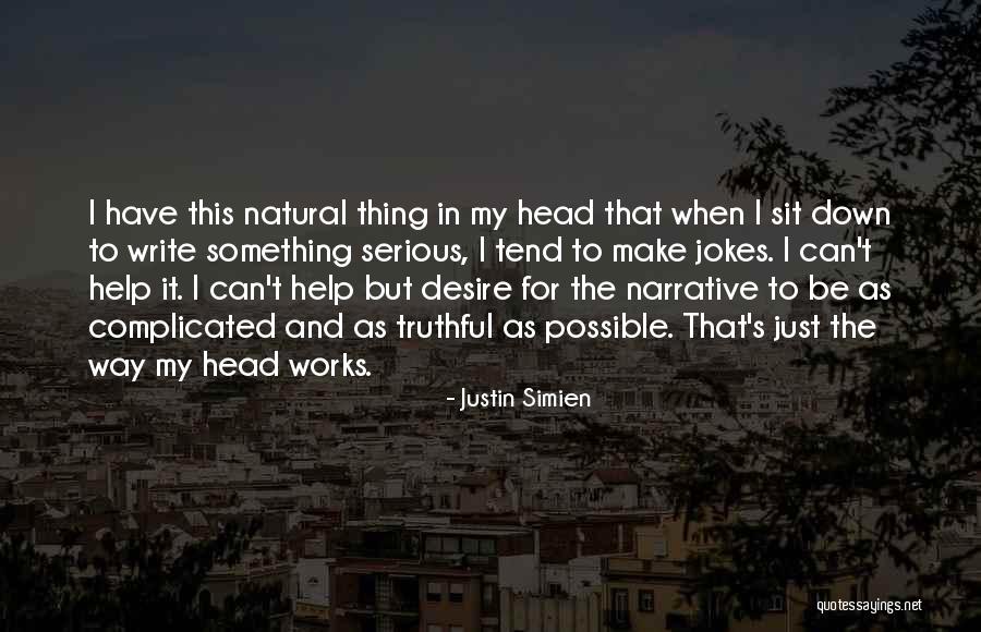 But Truthful Quotes By Justin Simien But Truthful Quotes By Justin Simien