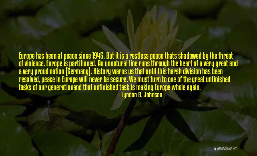 But Turn Quotes By Lyndon B. Johnson But Turn Quotes By Lyndon B. Johnson