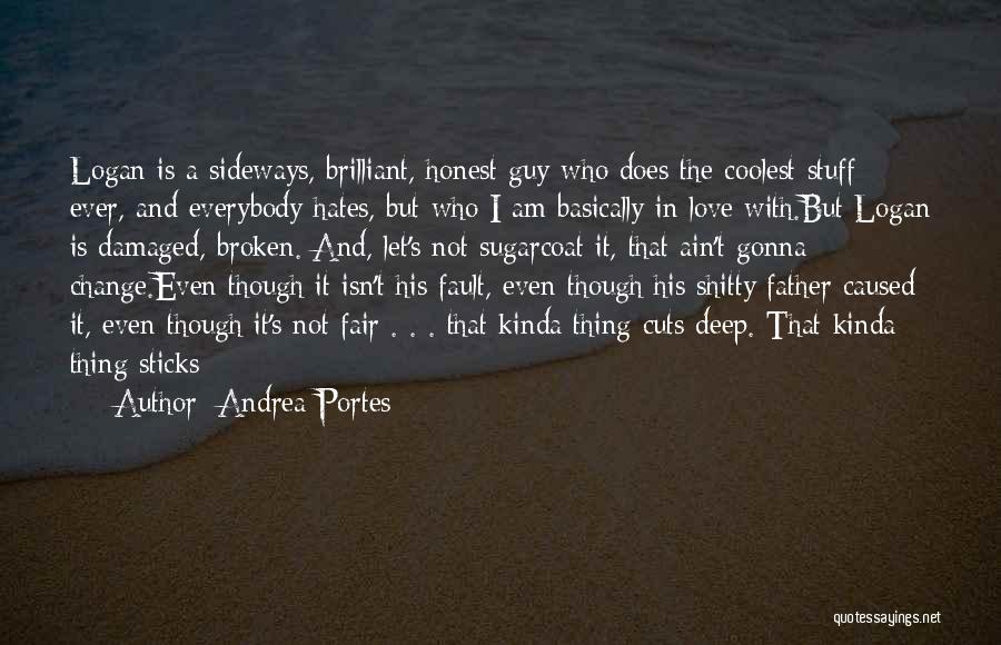 But You Dont Even Know Me Quotes By Andrea Portes