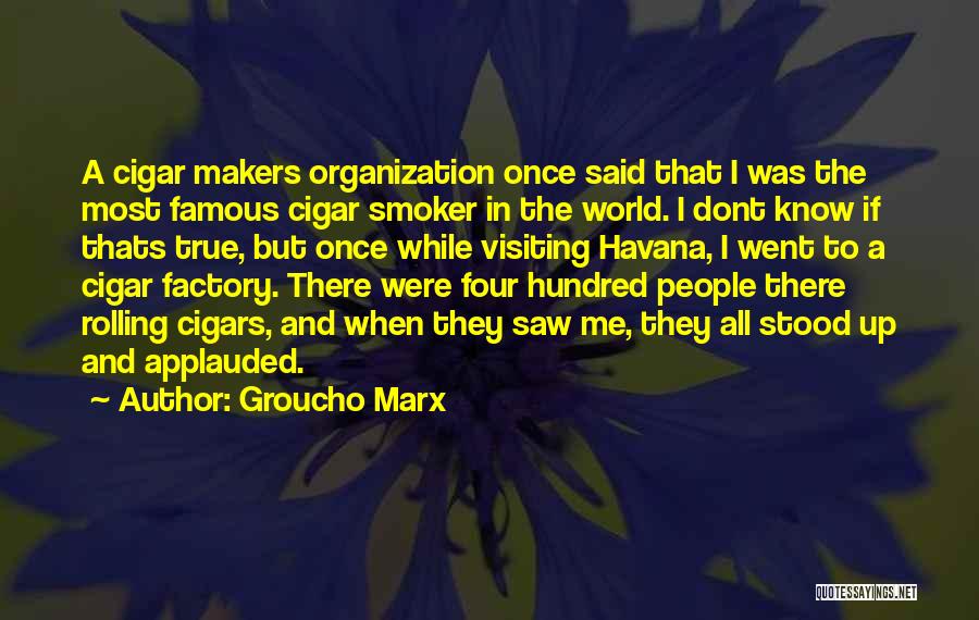 But You Dont Even Know Me Quotes By Groucho Marx