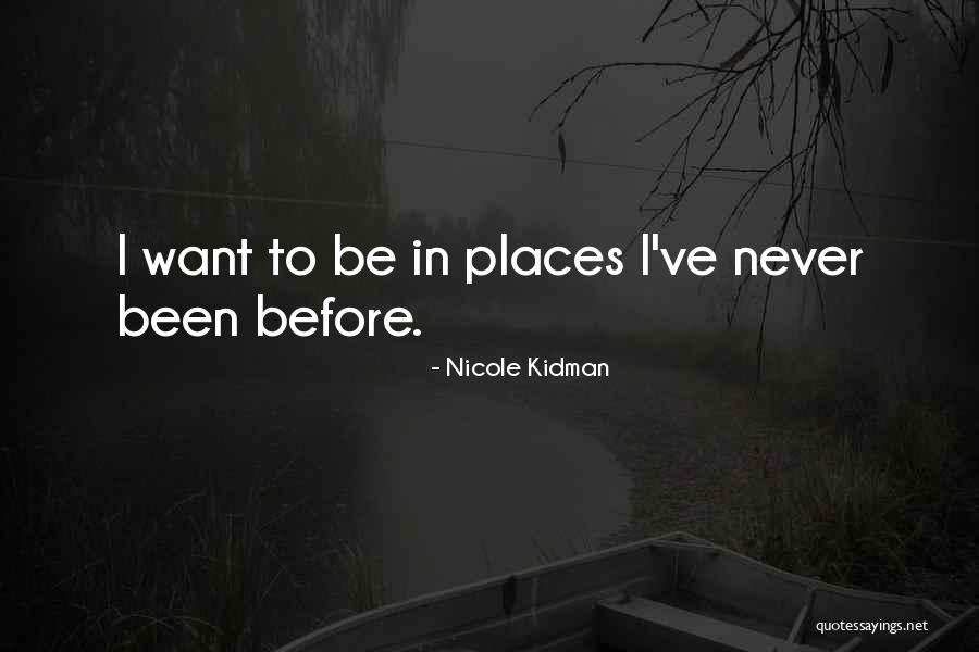 Butaca Reclinable Quotes By Nicole Kidman Butaca Reclinable Quotes By Nicole Kidman