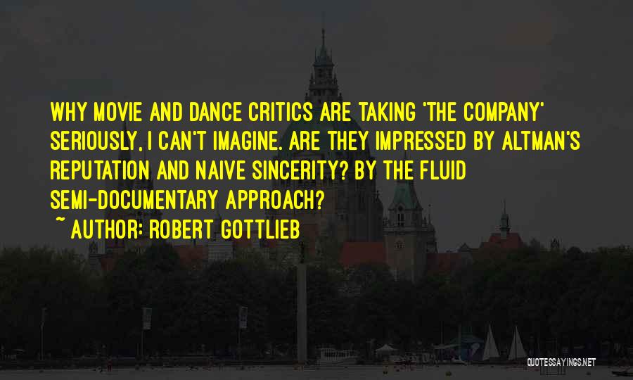 Butal Acetamn Cf Quotes By Robert Gottlieb