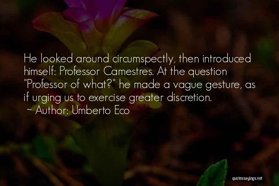 Butalbital Quotes By Umberto Eco