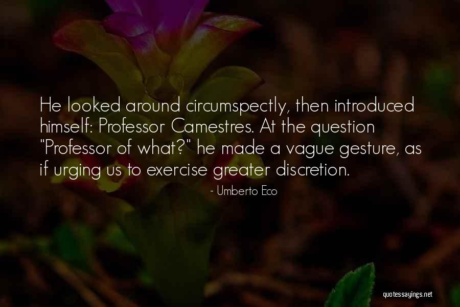 Butalbital Quotes By Umberto Eco