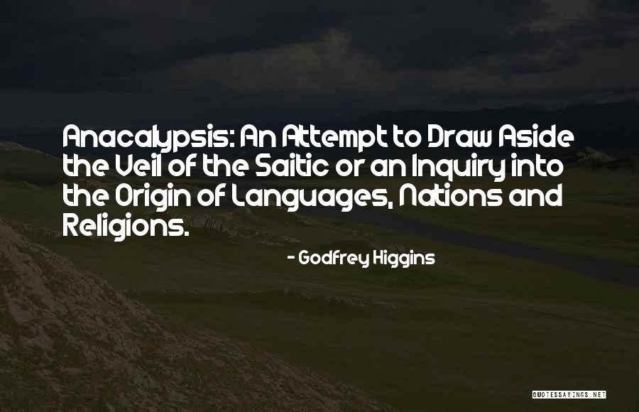 Butar Golpo Quotes By Godfrey Higgins Butar Golpo Quotes By Godfrey Higgins