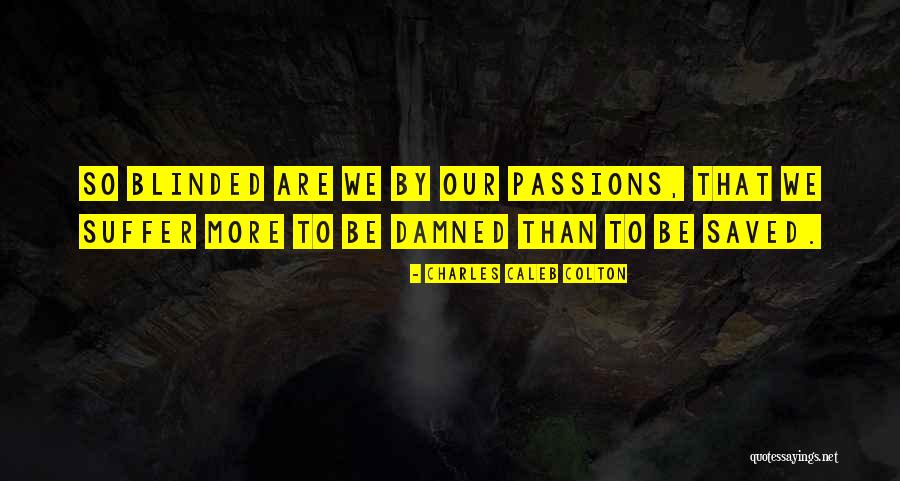 Butbutbut Quotes By Charles Caleb Colton Butbutbut Quotes By Charles Caleb Colton