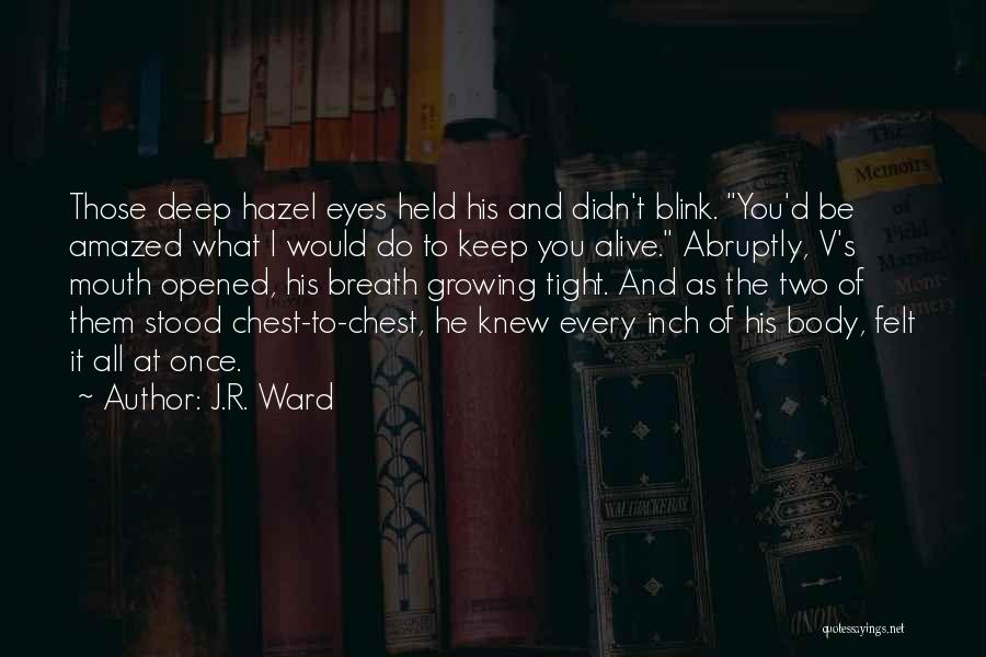 Butch And Vishous Quotes By J.R. Ward