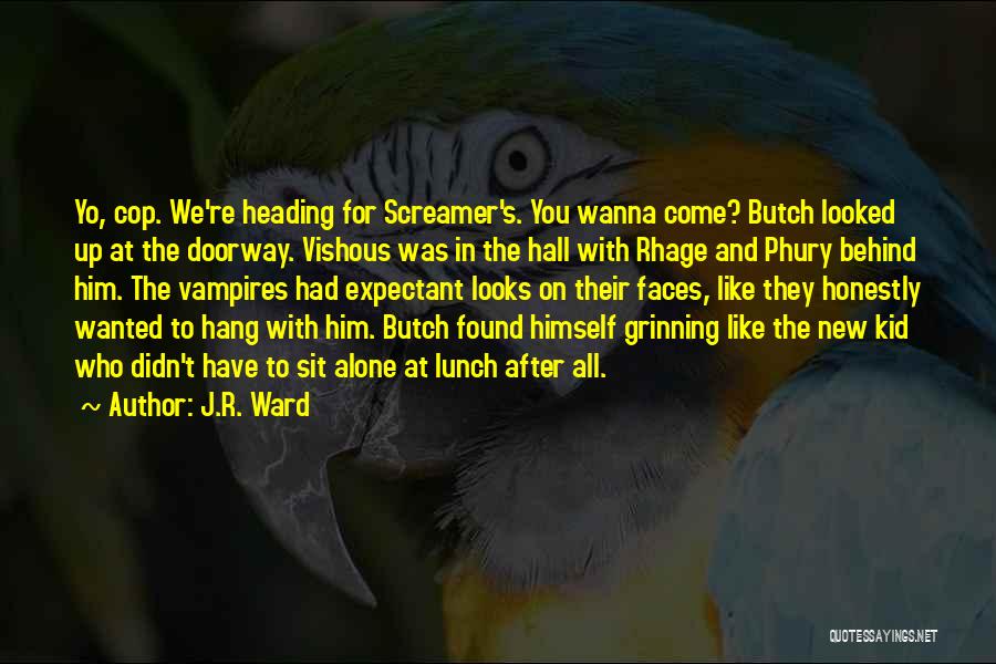 Butch And Vishous Quotes By J.R. Ward