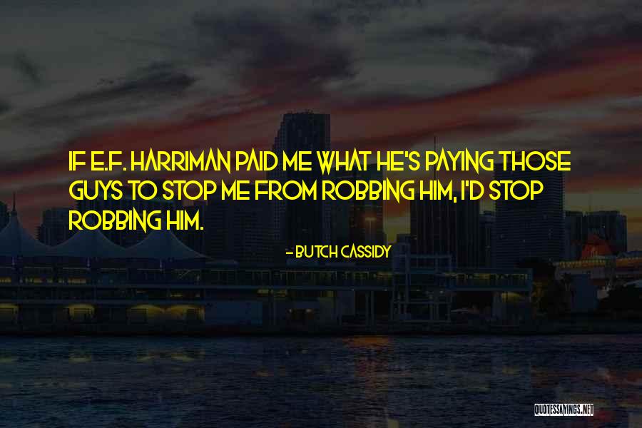 Butch Cassidy Quotes 2209948 Butch Cassidy Quotes 2209948