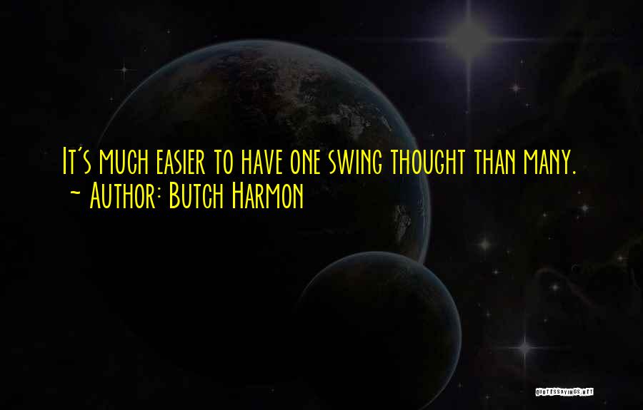 Butch Harmon Quotes 141152