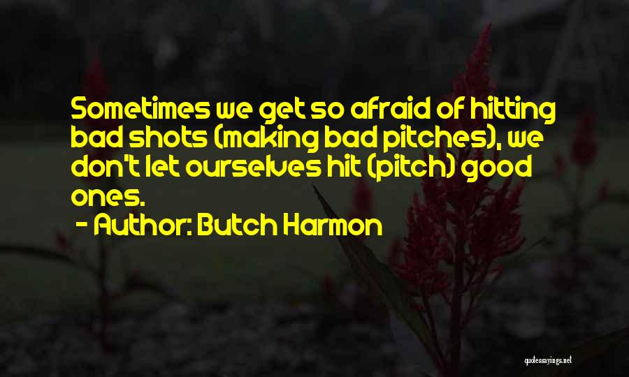 Butch Harmon Quotes 535244