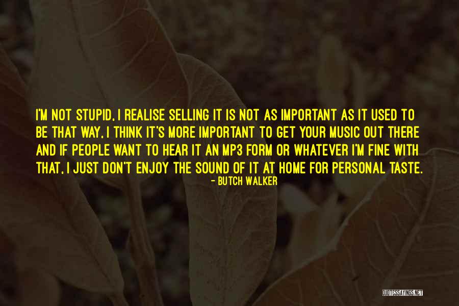 Butch Walker Quotes 728345