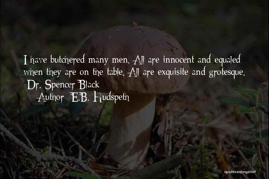 Butchered Quotes By E.B. Hudspeth