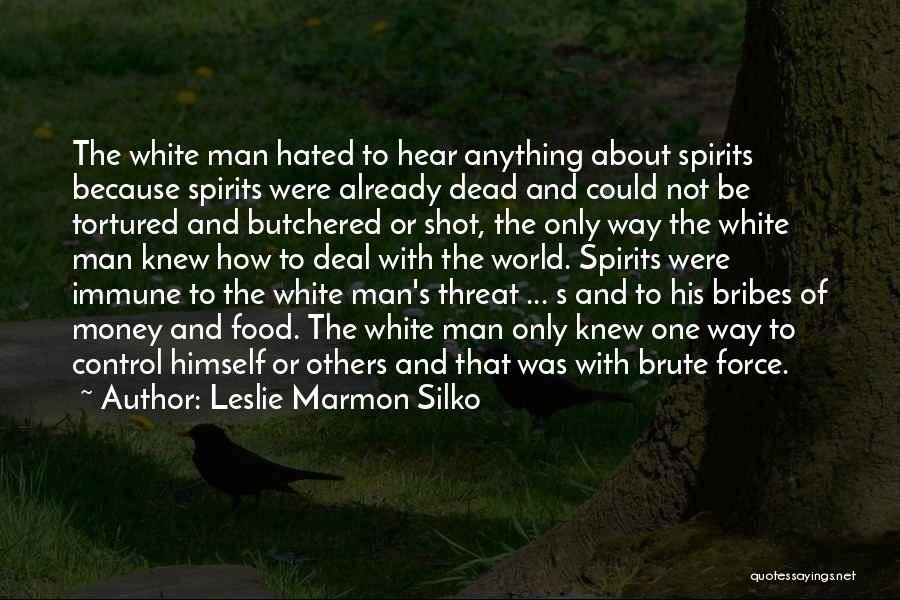 Butchered Quotes By Leslie Marmon Silko