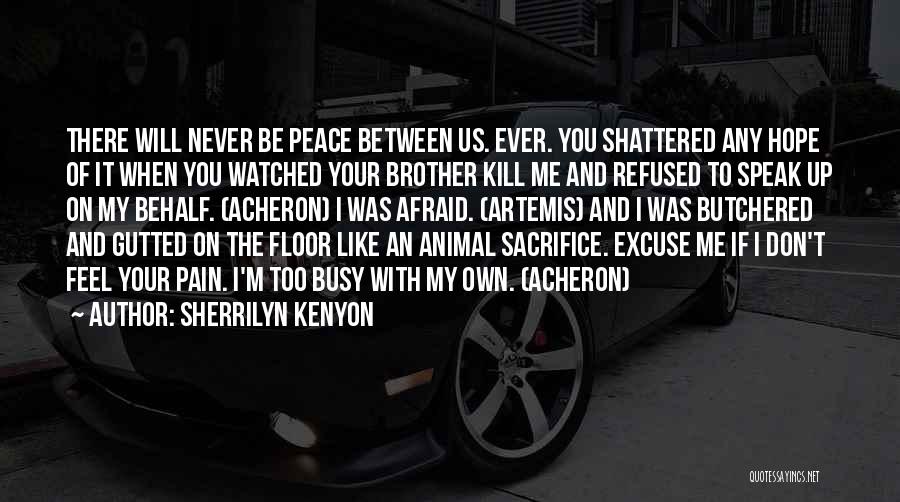 Butchered Quotes By Sherrilyn Kenyon