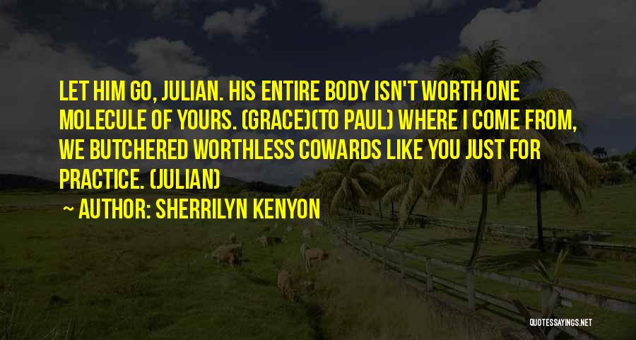 Butchered Quotes By Sherrilyn Kenyon