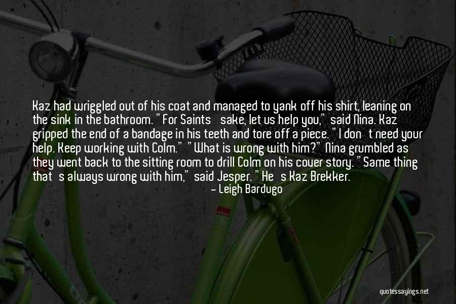 Butcheries In Boksburg Quotes By Leigh Bardugo Butcheries In Boksburg Quotes By Leigh Bardugo