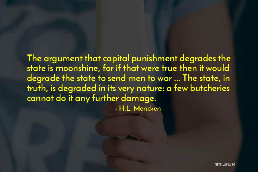 Butcheries Quotes By H.L. Mencken