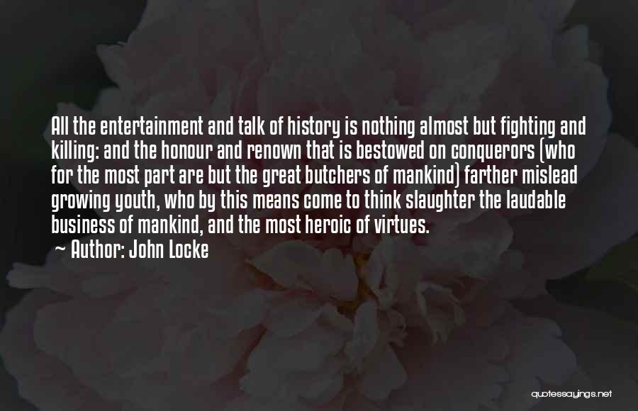 Butchers Quotes By John Locke