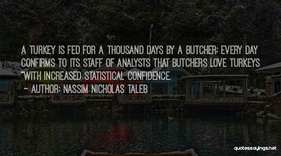 Butchers Quotes By Nassim Nicholas Taleb