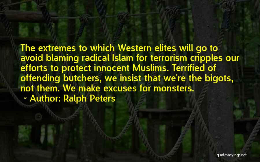 Butchers Quotes By Ralph Peters