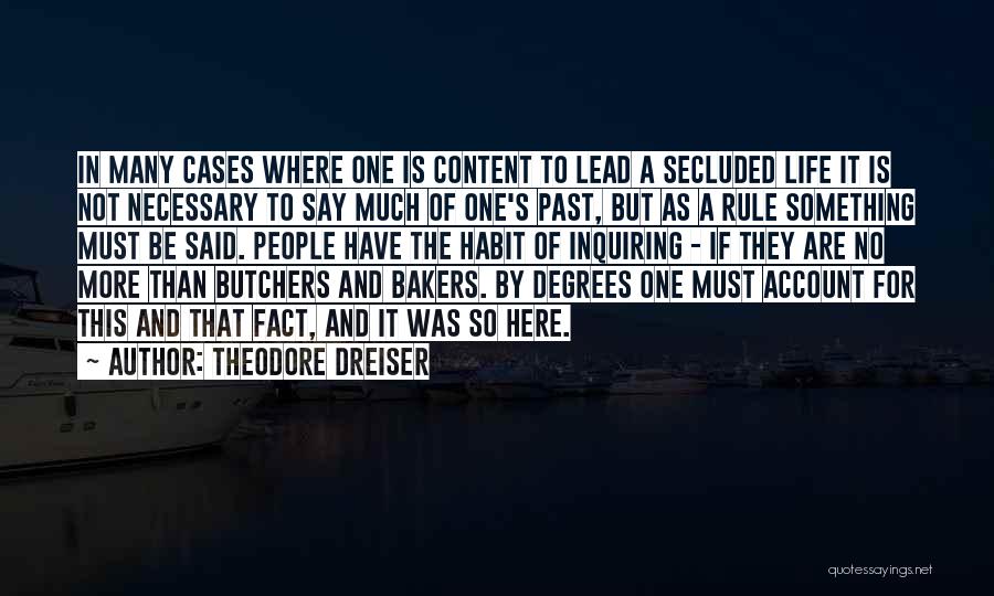 Butchers Quotes By Theodore Dreiser