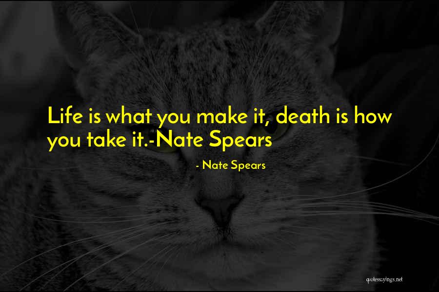 Butchie Quotes By Nate Spears Butchie Quotes By Nate Spears