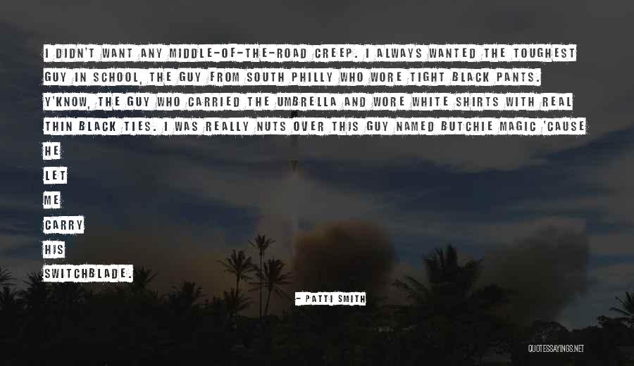 Butchie Quotes By Patti Smith Butchie Quotes By Patti Smith