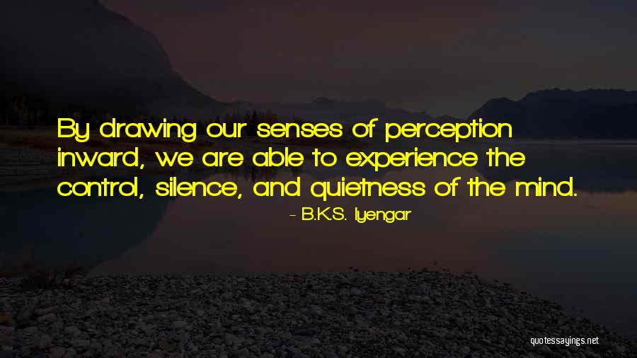 Butchies Quotes By B.K.S. Iyengar Butchies Quotes By B.K.S. Iyengar
