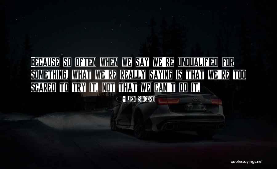 Butchy Quotes By Jen Sincero Butchy Quotes By Jen Sincero