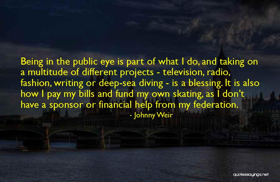 Butera Algonquin Quotes By Johnny Weir Butera Algonquin Quotes By Johnny Weir
