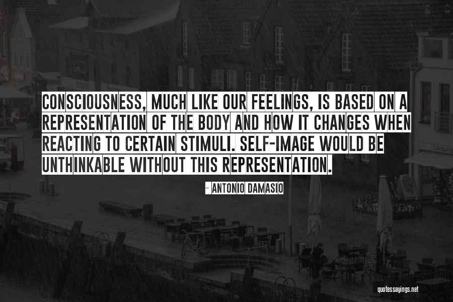 Buthaina Shukri Quotes By Antonio Damasio Buthaina Shukri Quotes By Antonio Damasio