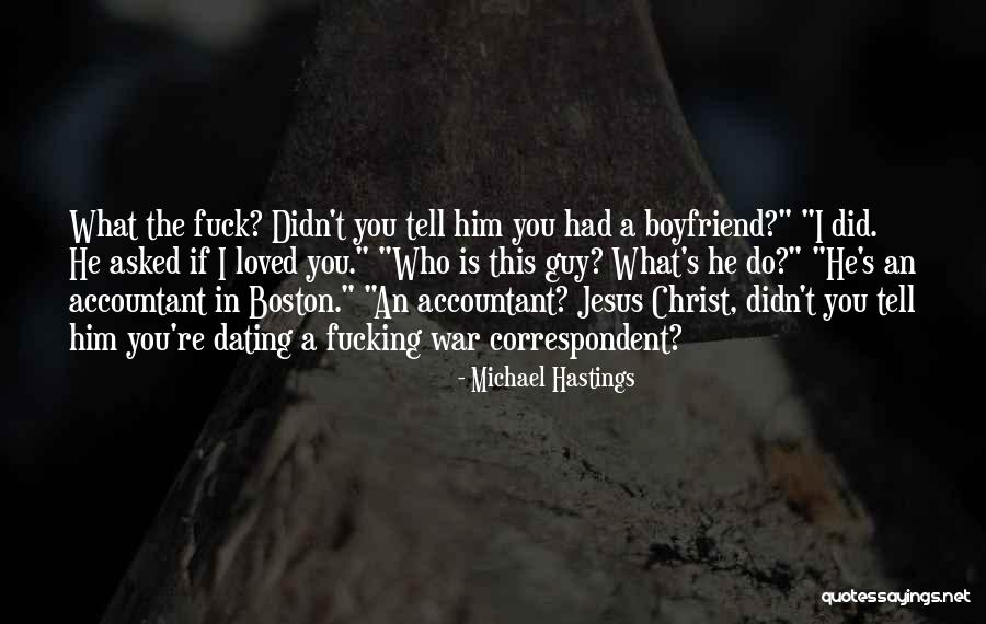 Buthans Quotes By Michael Hastings Buthans Quotes By Michael Hastings