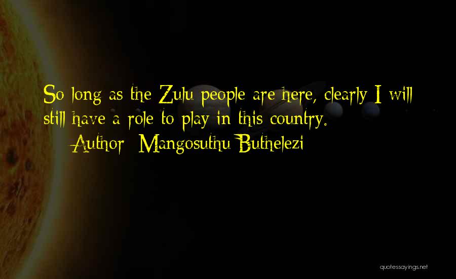 Buthelezi Quotes By Mangosuthu Buthelezi