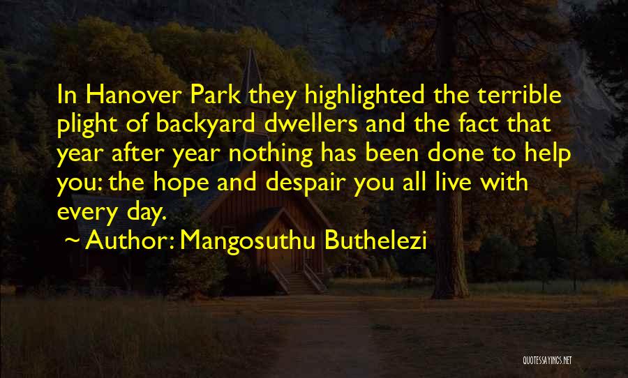 Buthelezi Quotes By Mangosuthu Buthelezi