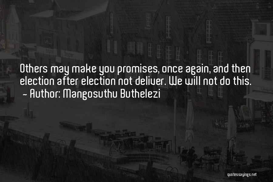 Buthelezi Quotes By Mangosuthu Buthelezi