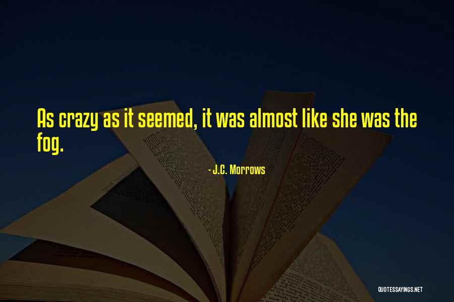 Butilka Quotes By J.C. Morrows Butilka Quotes By J.C. Morrows