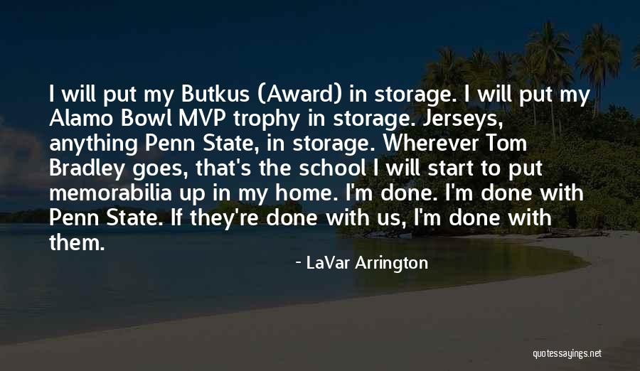 Butkus Quotes By LaVar Arrington Butkus Quotes By LaVar Arrington