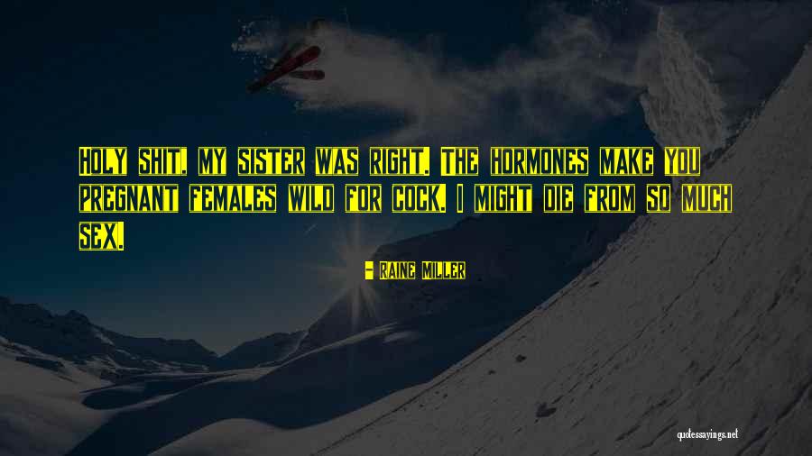 Butkus Quotes By Raine Miller Butkus Quotes By Raine Miller