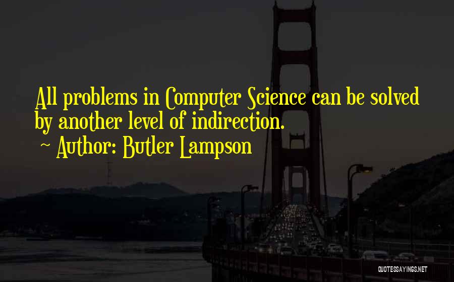 Butler Lampson Quotes 947366