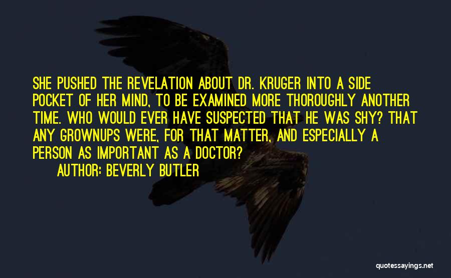 Butler Quotes By Beverly Butler