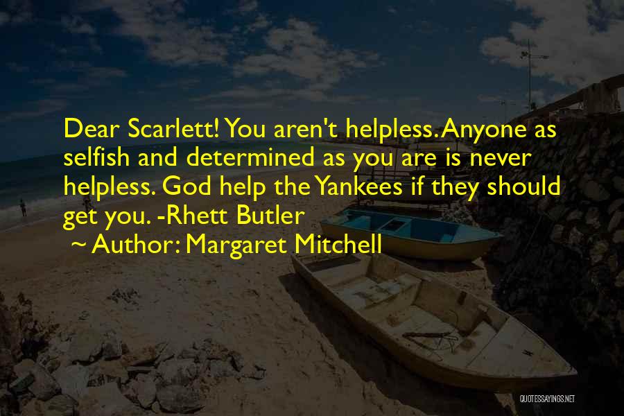 Butler Quotes By Margaret Mitchell