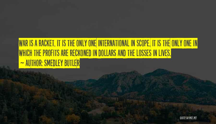 Butler Quotes By Smedley Butler