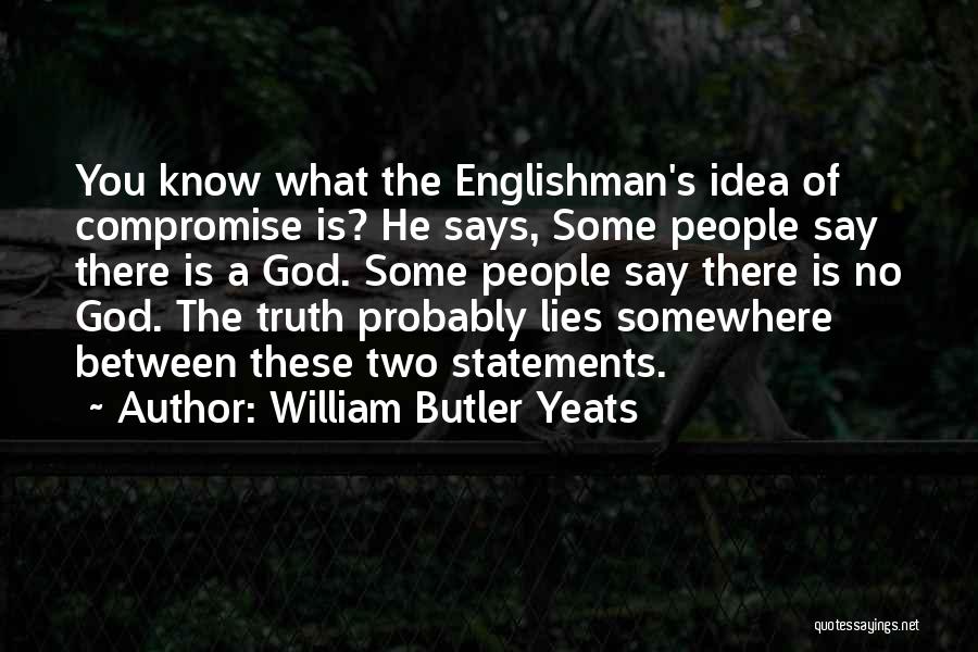 Butler Quotes By William Butler Yeats