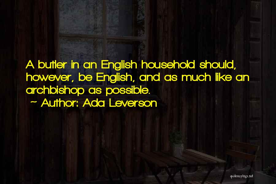 Butlers Quotes By Ada Leverson