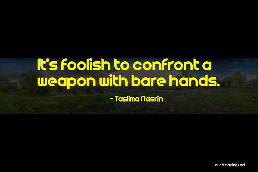 Butlins Bognor Quotes By Taslima Nasrin Butlins Bognor Quotes By Taslima Nasrin