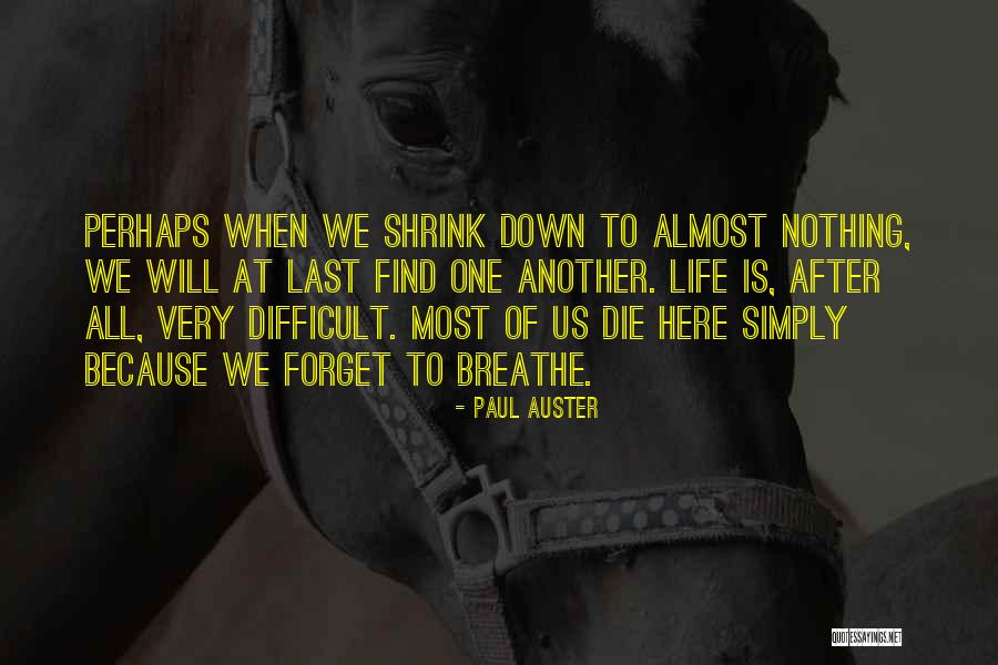 Butones Quotes By Paul Auster Butones Quotes By Paul Auster